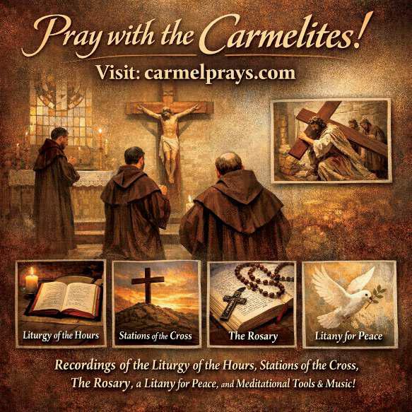 Pray with the Carmelites!